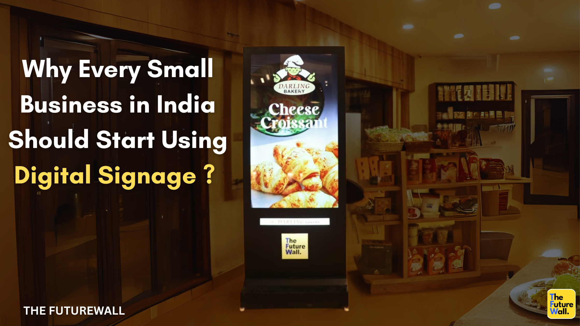 Why Every Small Business in India Should Start Using Digital Signage