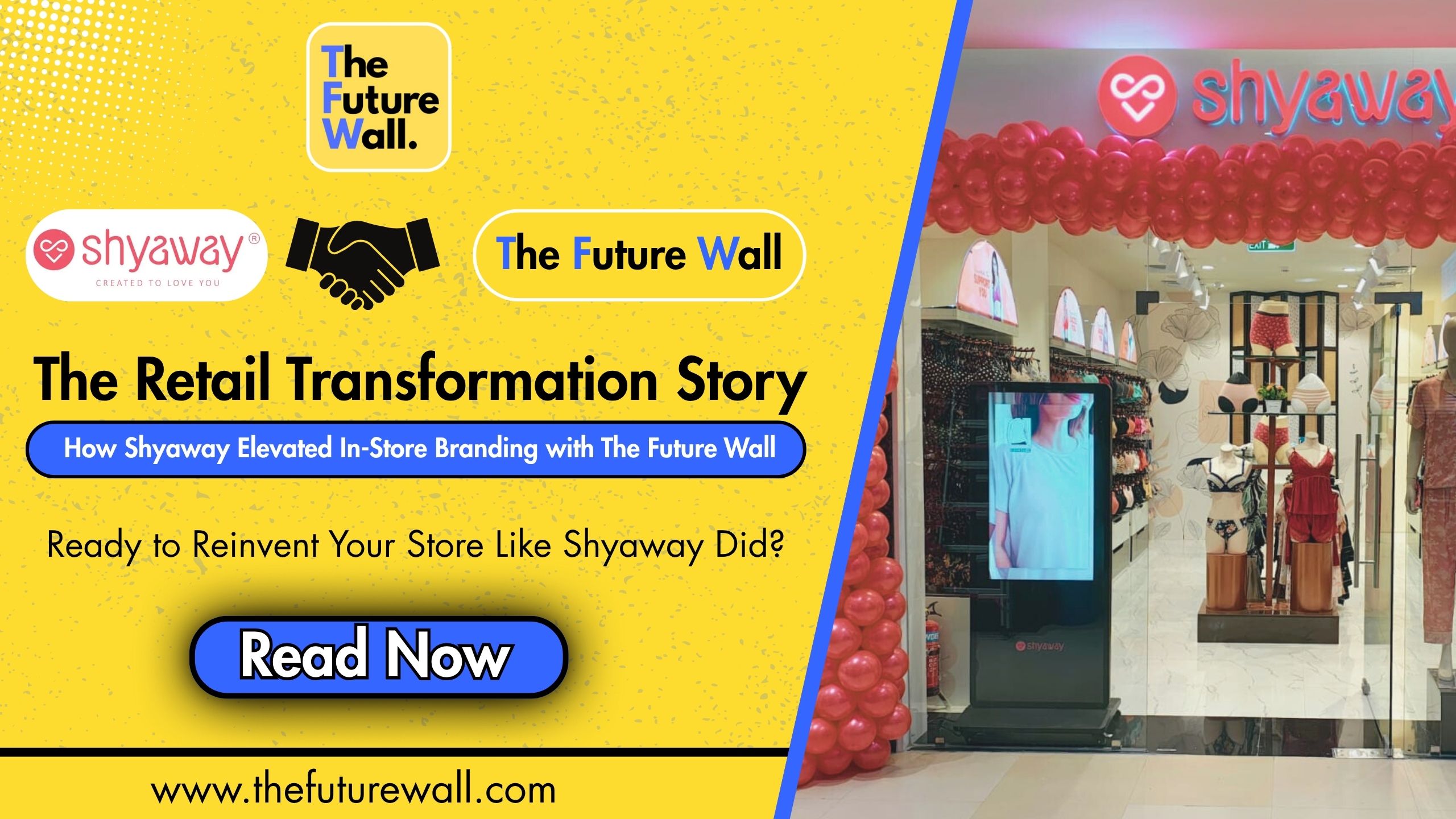 How Shyaway Partnered with The Future Wall to Create a Premium Retail Experience
